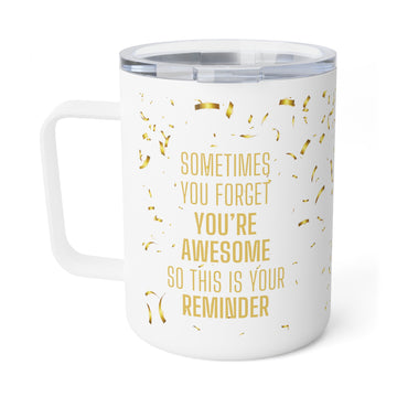 You're Awesome Insulated Coffee Mug, 10oz