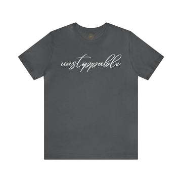 UNSTOPPABLE Unisex Jersey Short Sleeve Tee