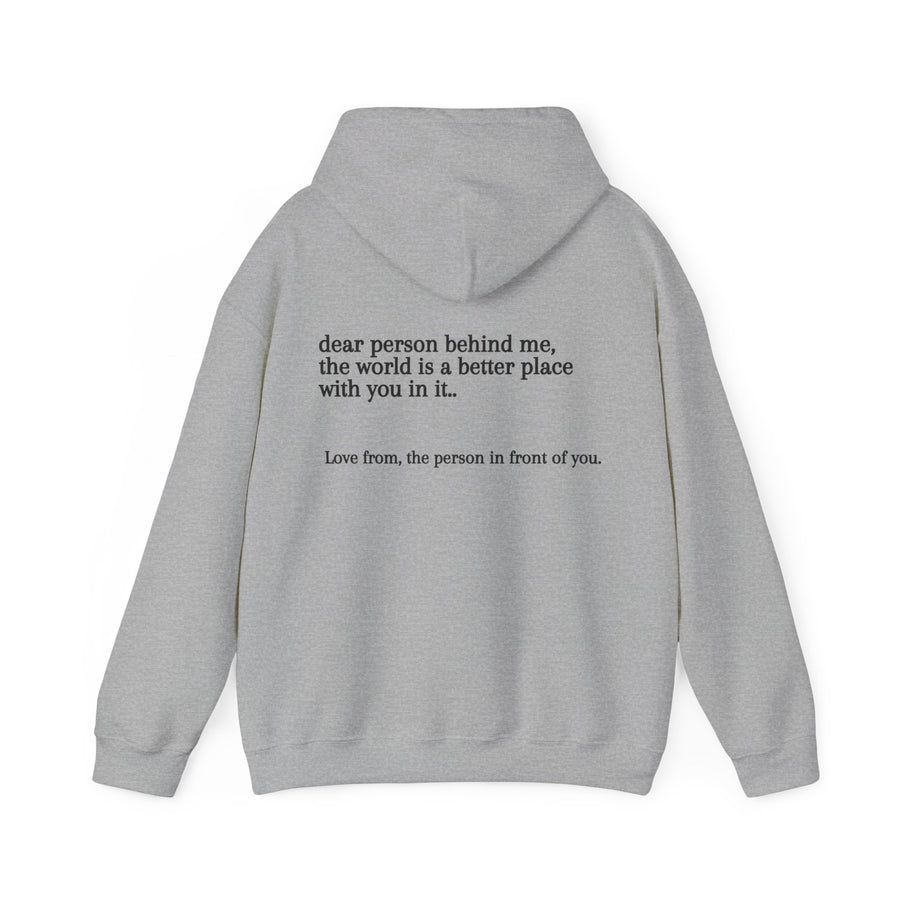 Dear Person Behind Me Unisex Hooded Sweatshirt