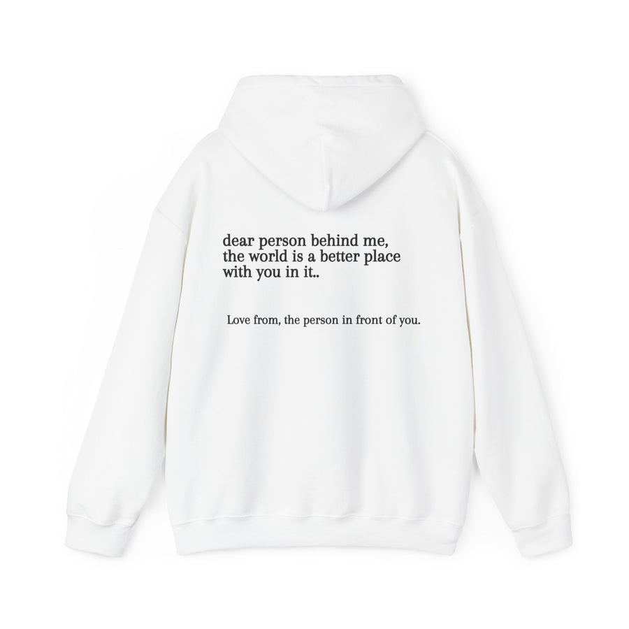 Dear Person Behind Me Unisex Hooded Sweatshirt