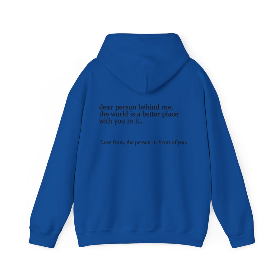 Dear Person Behind Me Unisex Hooded Sweatshirt