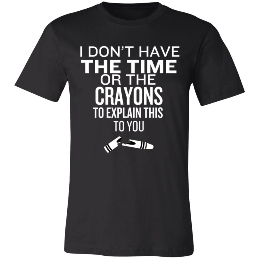 Time or Crayons to Explain Unisex Jersey Short-Sleeve T-Shirt