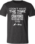 Time or Crayons to Explain Unisex Jersey Short-Sleeve T-Shirt