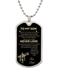 To My Son | Never Lose (Dog Tag)