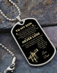 To My Son | Never Lose (Dog Tag)