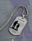 My Son | Be The Man You Can Be (Military Chain Dog Tag)