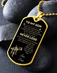 To My Son | Never Lose (Dog Tag)