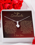 To My Soulmate Valentine's (Alluring Beauty Necklace)