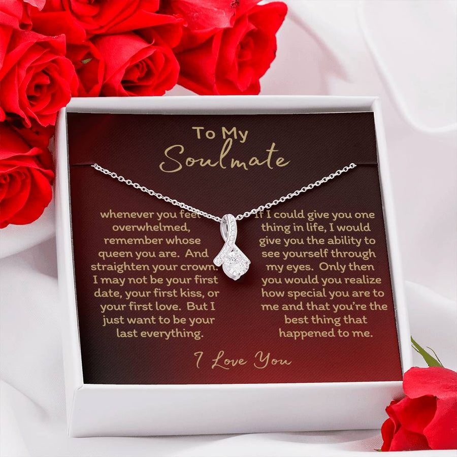 To My Soulmate Valentine's (Alluring Beauty Necklace)