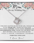 Mom | My Wedding Day (Love Knot Necklace)