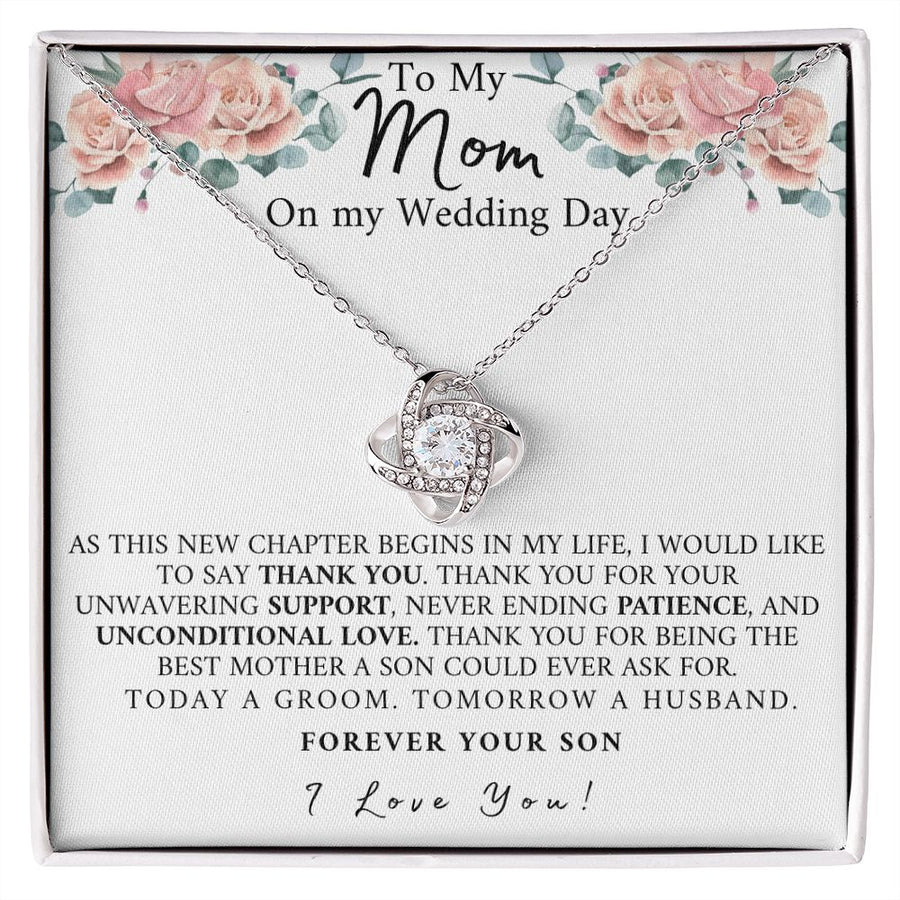 Mom | My Wedding Day (Love Knot Necklace)