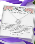 Mom | My Wedding Day (Love Knot Necklace)