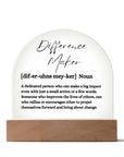 Difference Maker Acrylic Plaque