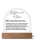 Difference Maker Acrylic Plaque