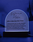 Difference Maker Acrylic Plaque