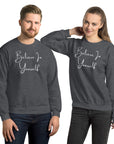 Believe In Yourself Unisex Sweatshirt