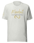 Mindset is Everything Unisex t-shirt