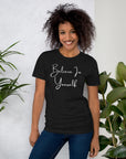 Believe In Yourself Unisex t-shirt