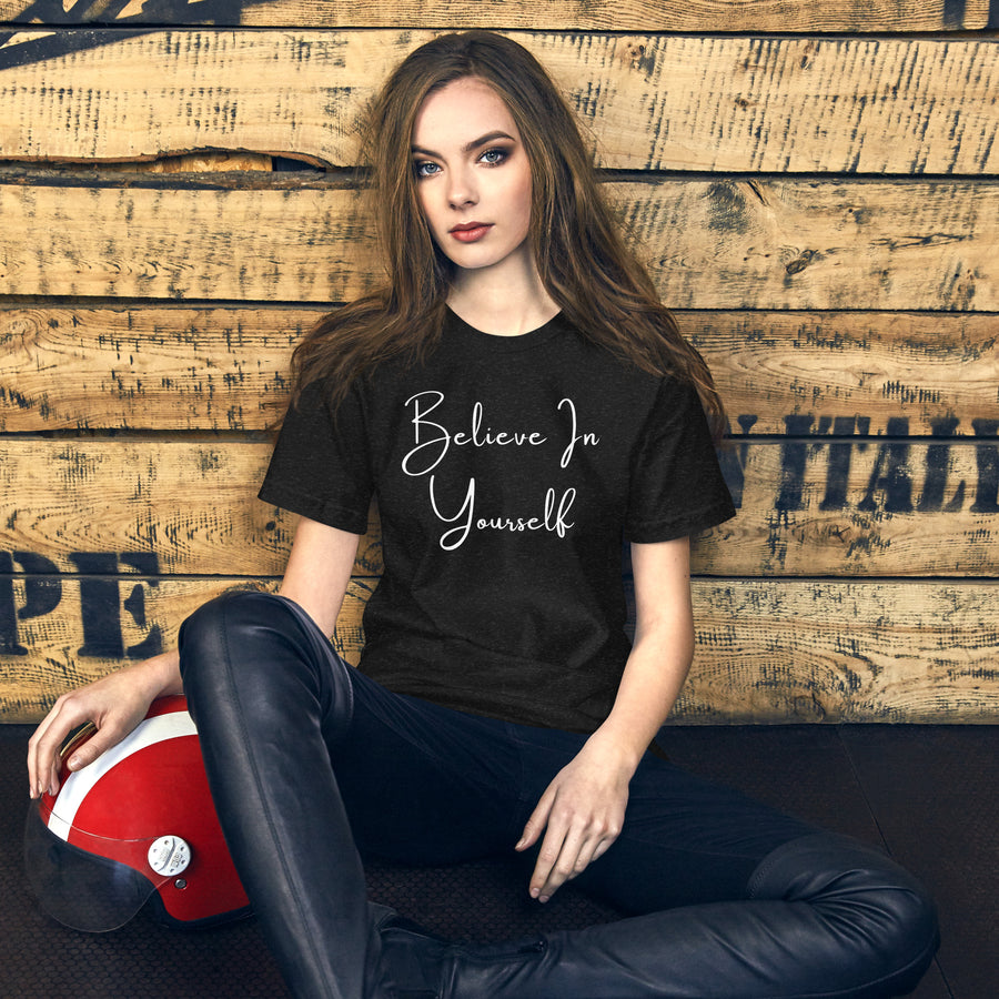 Believe In Yourself Unisex t-shirt