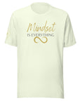 Mindset is Everything Unisex t-shirt