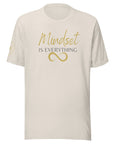 Mindset is Everything Unisex t-shirt